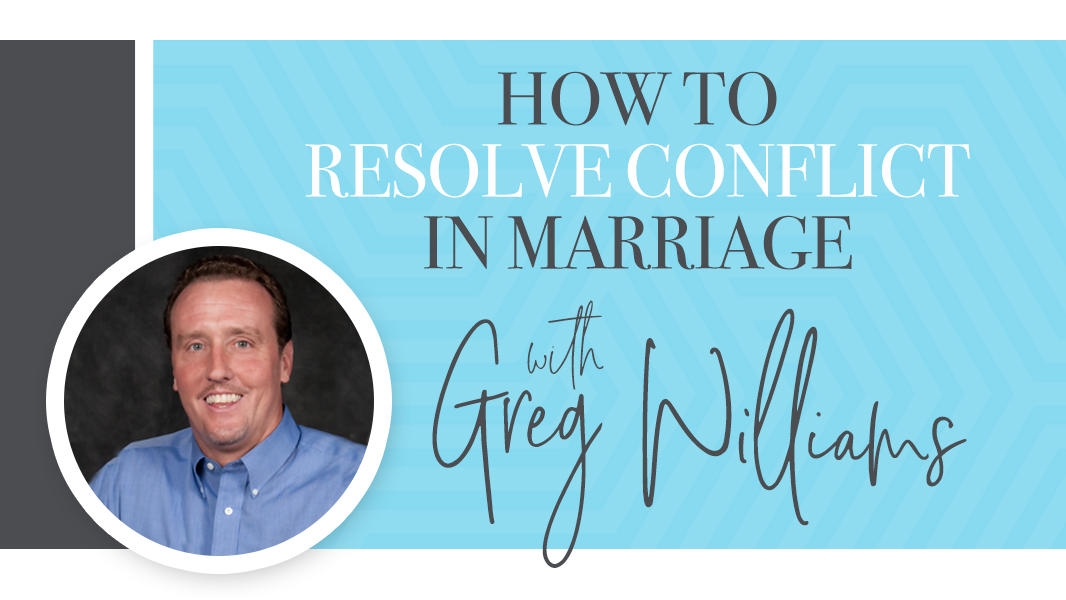 How to resolve conflict in marriage