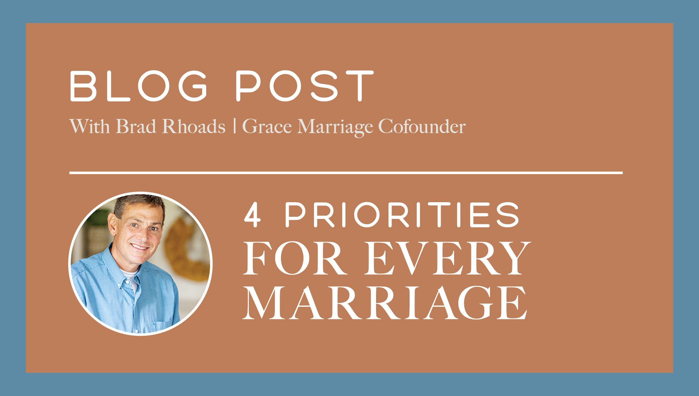 4 Priorities for Every Marriage