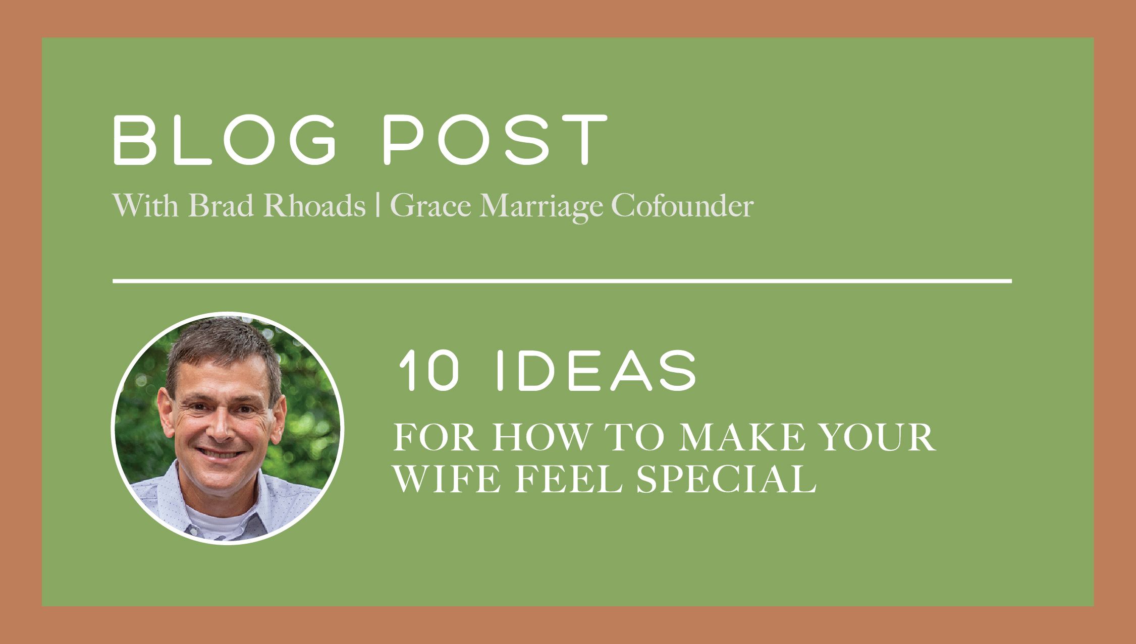 10 Ideas for How to Make Your Wife Feel Special