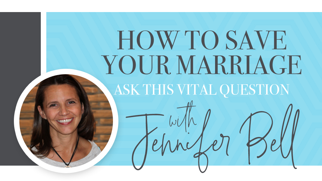 How to save your marriage: ask this vital question